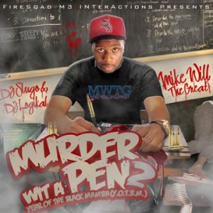 00 - Mike_Will_The_Great_Murder_Wita_Pen_2-front-large