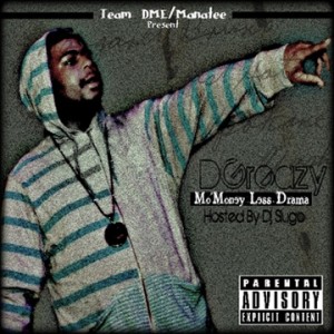 D-Greazy_More_Money_Less_Drama-front-large