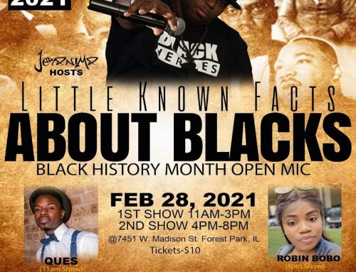 Little Known Facts About Blacks – Black History Month Open Mic (February 28th, 2021)